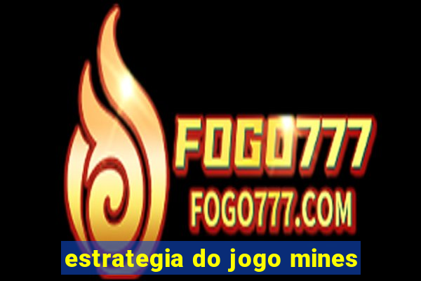 estrategia do jogo mines